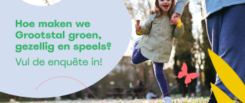 Hoe maken we Grootstal groen, gezellig en speels? 